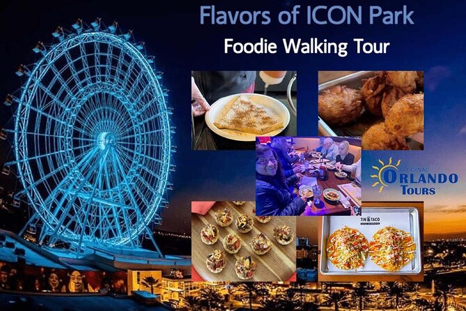 Flavors of ICON Park - Foodie Walking Tour - Why this tour works at ICON Park